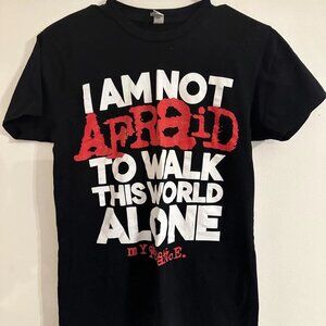 My Chemical Romance "i am not afraid to walk this world alone" shirt small
